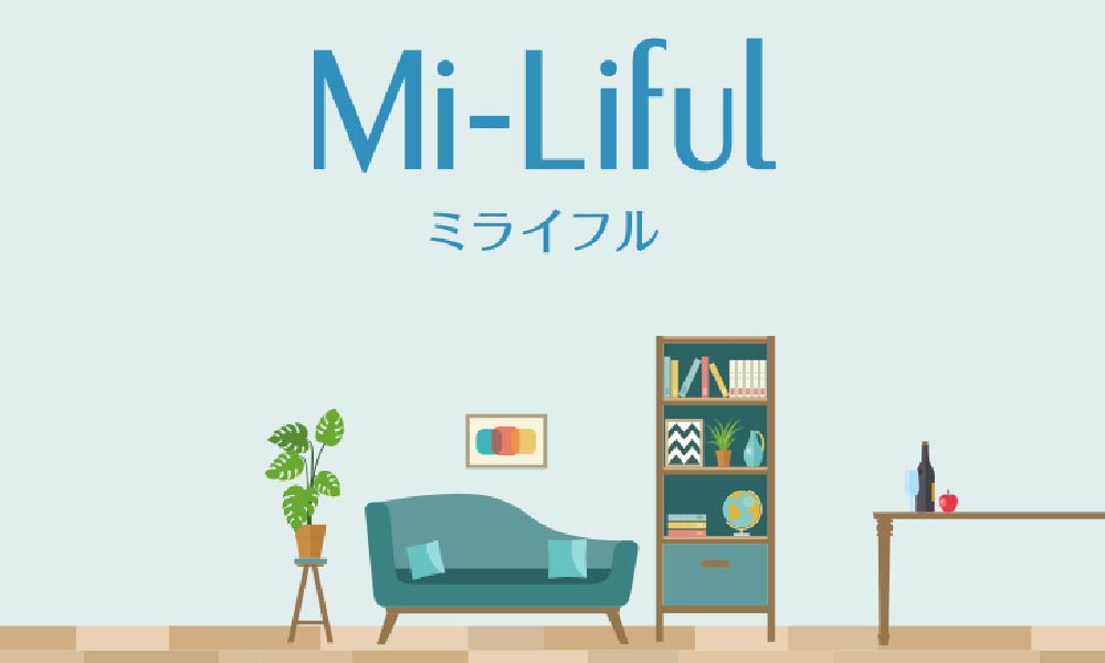 Mi-Liful(ミライフル)