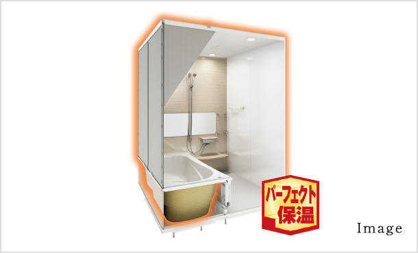浴室をまるごと保温材で、完全防備。
パーフェクト保温