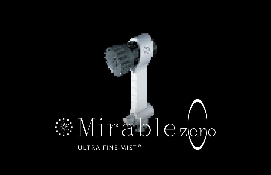 ファインバブルで優れた洗浄力
ミラブルzero